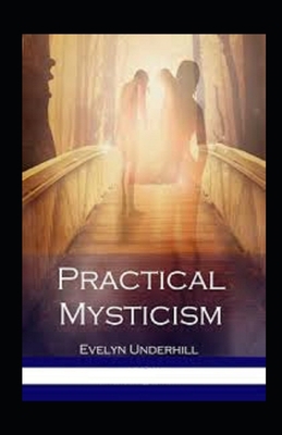 Paperback Practical Mysticism Illustrated Book