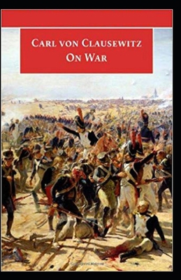 On War by Carl von Clausewitz( illustrated edit...            Book Cover