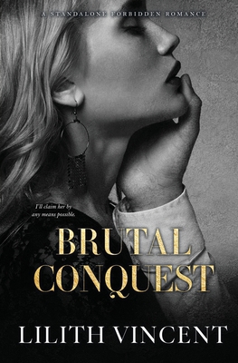 Brutal Conquest 1739459628 Book Cover
