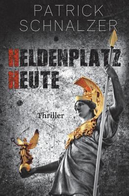 Heldenplatz. Heute. [German] 1490930329 Book Cover