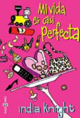 Mi Vida Es Casi Perfecta [Spanish] 8401328713 Book Cover