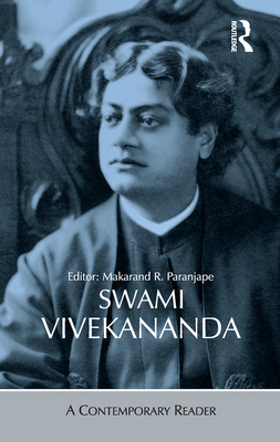 Swami Vivekananda: A Contemporary Reader 1138380687 Book Cover