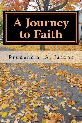 A Journey to Faith 1539948013 Book Cover