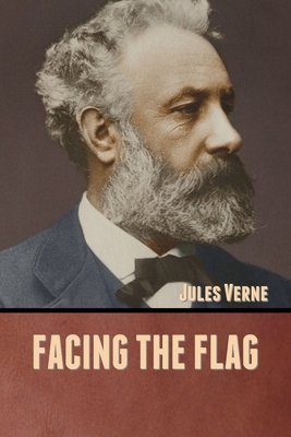 Facing the Flag 1636371841 Book Cover