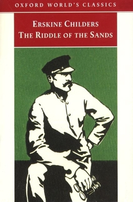The Riddle of the Sands: A Record of Secret Ser... 0192833472 Book Cover