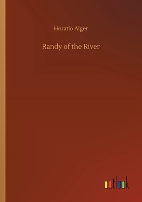 Randy of the River 3734070201 Book Cover