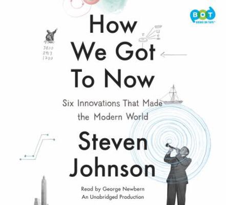 How We Got to Now 0553544713 Book Cover