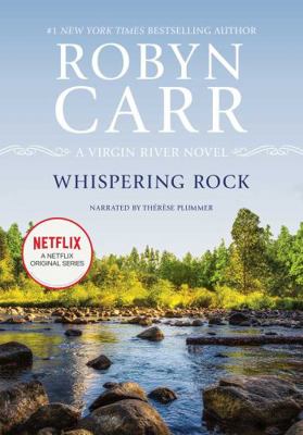 Whispering Rock: a Virgin River Novel, 10 CDs [... 1440737827 Book Cover