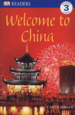 Welcome to China (DK Readers Level 3) 1405331453 Book Cover