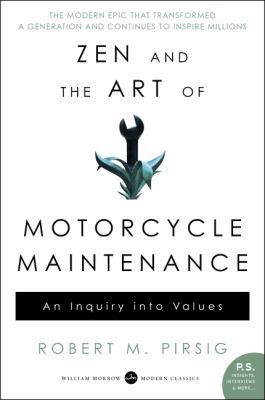 Zen and the Art of Motorcycle Maintenance: An I... 0060839872 Book Cover