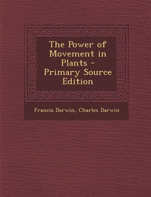 The Power of Movement in Plants 1289993645 Book Cover