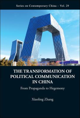 Transformation of Political Communication in Ch... 9814340936 Book Cover