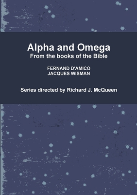 Alpha and Omega 1446612139 Book Cover