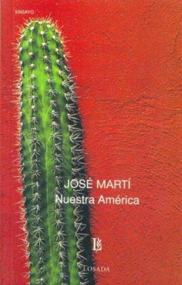 Nuestra America [Spanish] 9500306387 Book Cover
