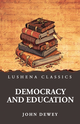 Democracy and Education B0GD4JGMRH Book Cover