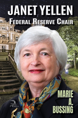 Janet Yellen: Federal Reserve Chair B08SKG1B7J Book Cover