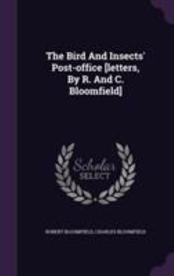 The Bird And Insects' Post-office [letters, By ... 1354681266 Book Cover