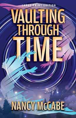 Vaulting Through Time [Large Print] 0744309387 Book Cover