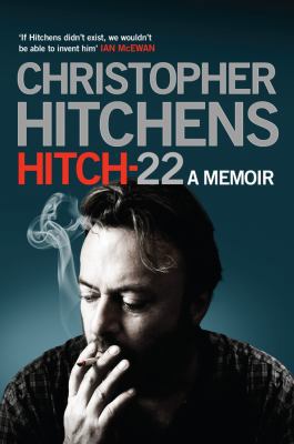 Hitch 22: A Memoir 1848871759 Book Cover