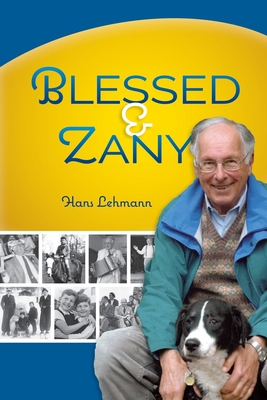 Blessed and Zany 1953120121 Book Cover