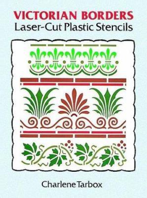 Victorian Borders Laser-Cut Plastic Stencils 0486287378 Book Cover