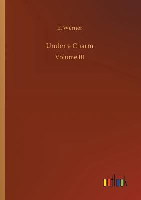 Under a Charm 3732650774 Book Cover