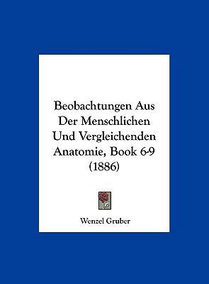 Beobachtungen Aus Der Menschlichen Und Vergleic... [German] 1162407492 Book Cover