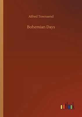 Bohemian Days 3732633306 Book Cover