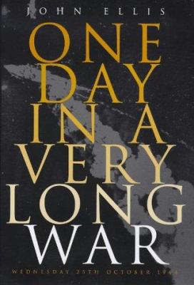 One Day in a Very Long War 0224042440 Book Cover