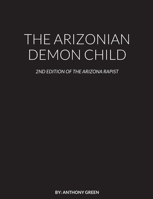 The Arizonian Demon Child 1716013364 Book Cover