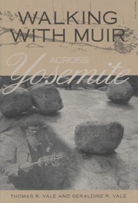 Walking with Muir Across Yosemite 029915694X Book Cover