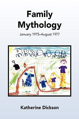 Family Mythology 1450020070 Book Cover