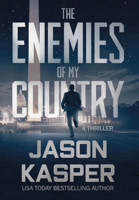 The Enemies of My Country: A David Rivers Thriller 164875046X Book Cover