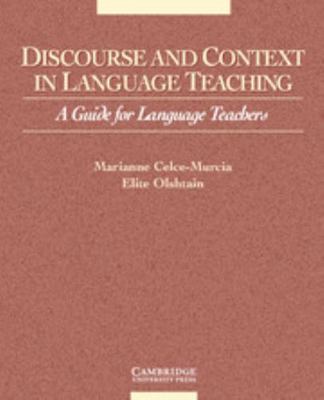 Discourse and Context in Language Teaching 0521648378 Book Cover
