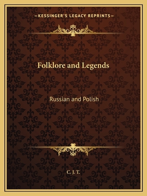 Folklore and Legends: Russian and Polish 1162605901 Book Cover