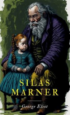 Silas Marner B0CNWGMK9C Book Cover