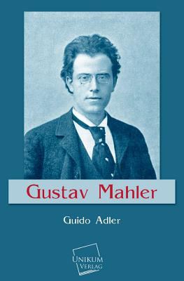 Gustav Mahler [German] 3845740728 Book Cover