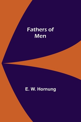 Fathers of Men 9355756240 Book Cover