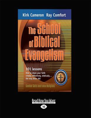 The School of Biblical Evangelism: 101 Lessons ... [Large Print] 1459646398 Book Cover