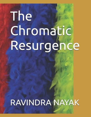 The Chromatic Resurgence B0DB82QJMM Book Cover
