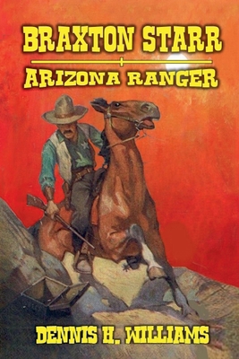 Braxton Starr - Arizona Ranger B0DXTPMY33 Book Cover
