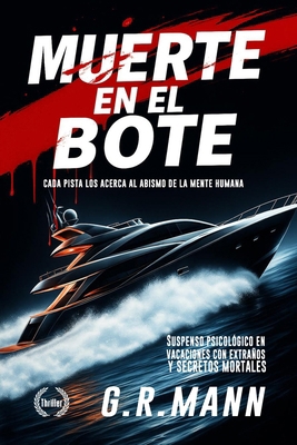 Muerte en el Bote: Novela [Spanish] B0F313CYKY Book Cover