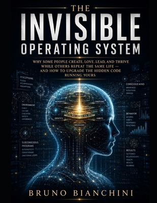 The Invisible Operating System: A Guide to Repr... B0H6BDRM89 Book Cover