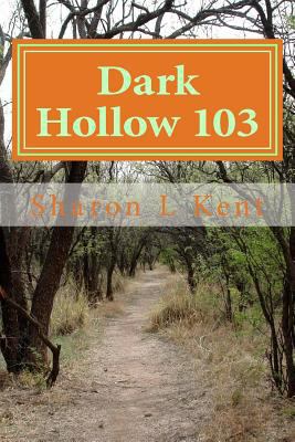 Dark Hollow 103 1978432240 Book Cover