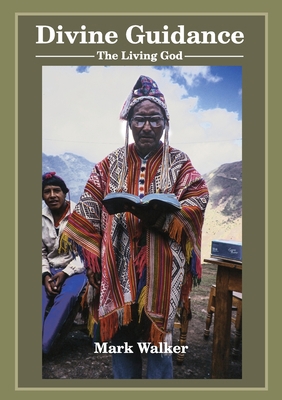 Divine Guidance: The Living God [Large Print] 1913247953 Book Cover