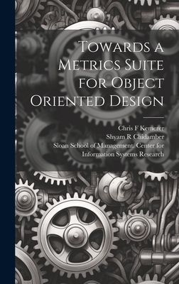 Towards a Metrics Suite for Object Oriented Design 1019955961 Book Cover