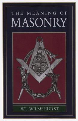 Meaning of Masonry B000UXFJ6C Book Cover