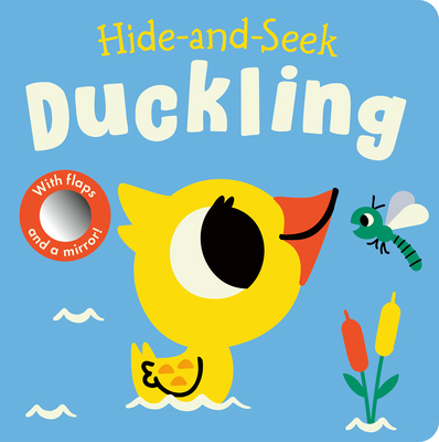 Hide-And-Seek Duckling 1664352546 Book Cover