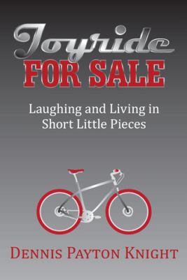 Joyride for Sale: Laughing and Living in Short ... 1480807141 Book Cover