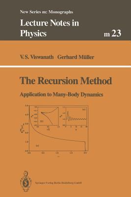 The Recursion Method: Application to Many-Body ... 366214512X Book Cover